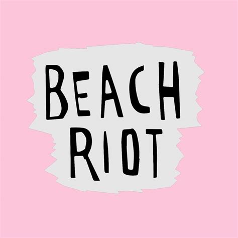 Beach Riot 